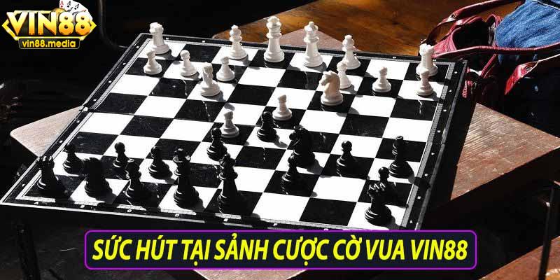 Sức hút tại sảnh cược cờ vua VIN88